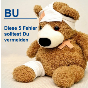 5 Fehler die Du bei der Wahl der für Dich richtigen Berufsunfähigkeitsversicherung vermeiden solltest.