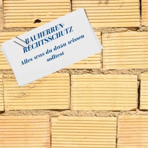 Bauherrenrechtsschutz